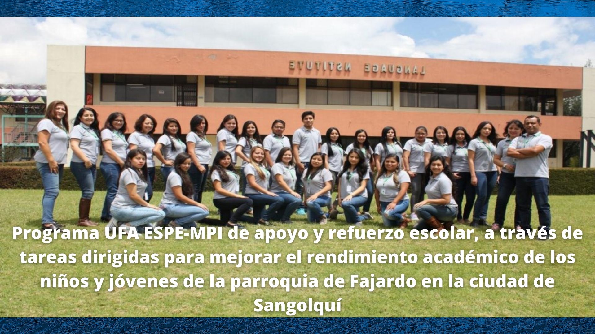 Programa UFA ESPE-MPI de apoyo y refuerzo escolar, a través de tareas dirigidas para mejorar el rendimiento académico de los niños y jóvenes de la parroquia de Fajardo en la ciudad de Sangolquí